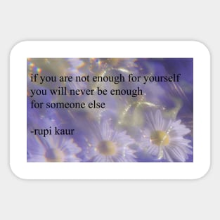 you are enough Sticker